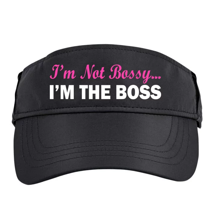 I'm Not Bossy I'm The Boss Adult Drive Performance Visor