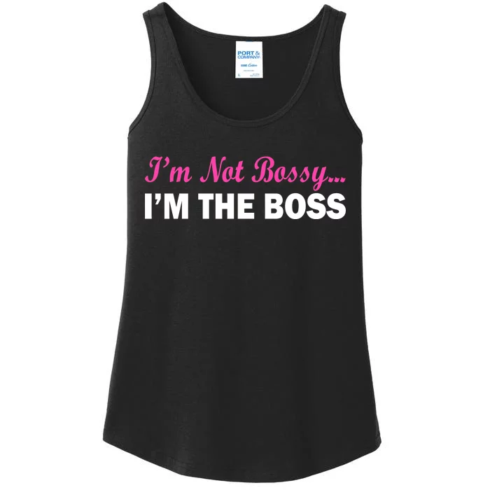 I'm Not Bossy I'm The Boss Ladies Essential Tank