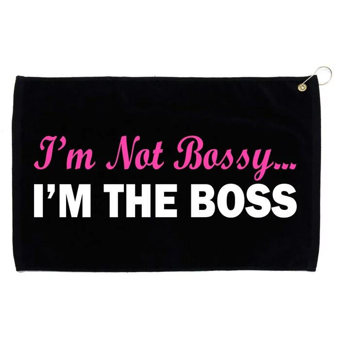 I'm Not Bossy I'm The Boss Grommeted Golf Towel