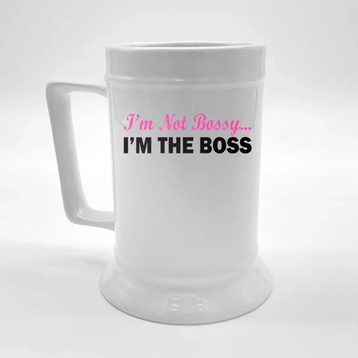 I'm Not Bossy I'm The Boss Front & Back Beer Stein