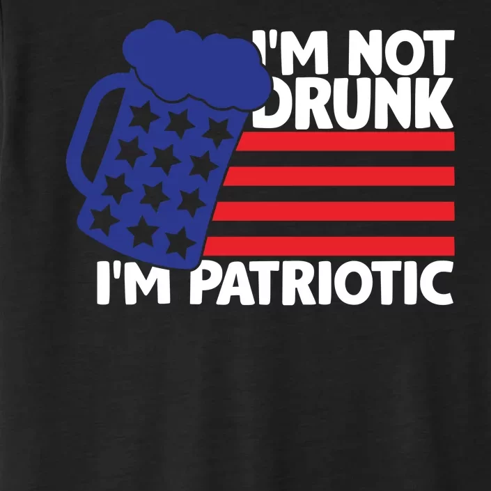 I'm Not Drunk I'm Patriotic Funny ChromaSoft Performance T-Shirt