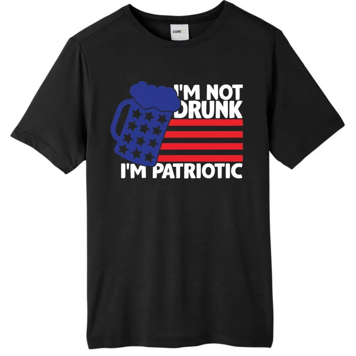 I'm Not Drunk I'm Patriotic Funny ChromaSoft Performance T-Shirt