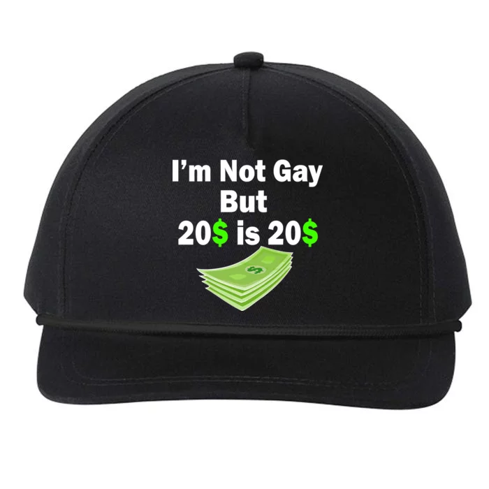 I'm Not Gay But $20 is $20 Snapback Five-Panel Rope Hat