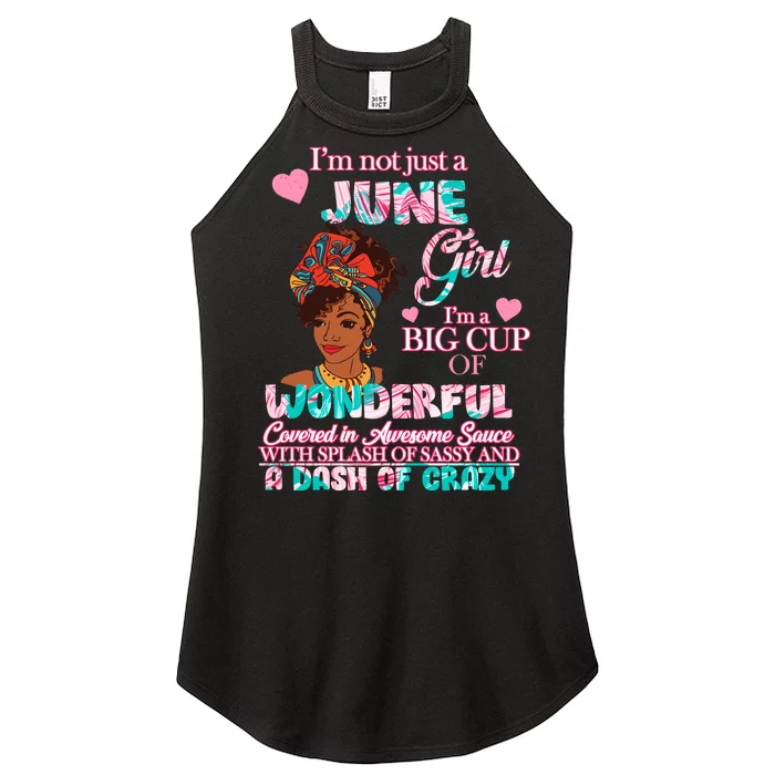 I'm Not Just A June Girl Funny Birthday Women’s Perfect Tri Rocker Tank