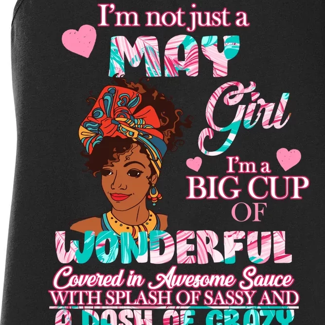 I'm Not Just A May Girl Funny Birthday Women's Racerback Tank