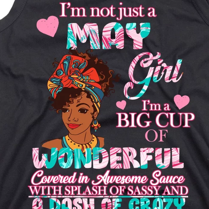 I'm Not Just A May Girl Funny Birthday Tank Top