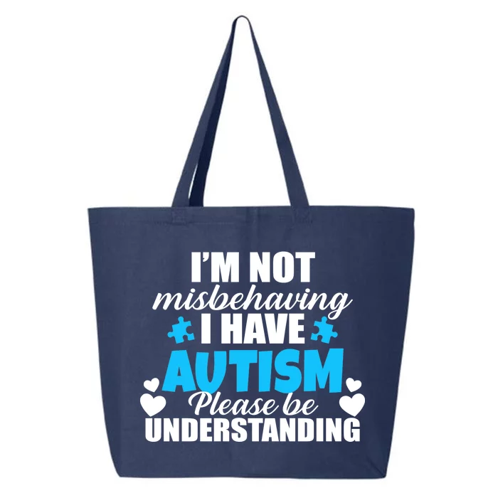 I'm Not Misbehaving I Have Autism 25L Jumbo Tote