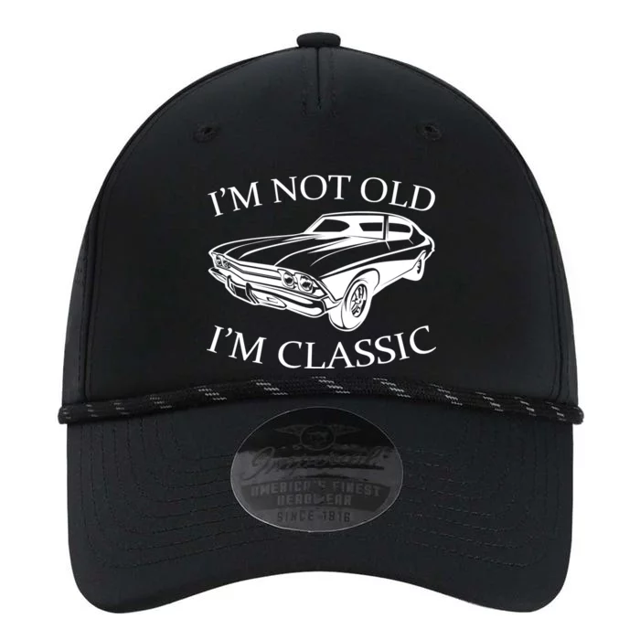 I'm Not Old I'm Classic Performance The Dyno Cap