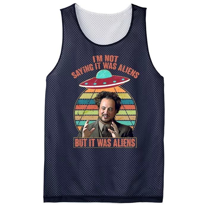 I'm Not Saying It Was Aliens But It Was Aliens Mesh Reversible Basketball Jersey Tank