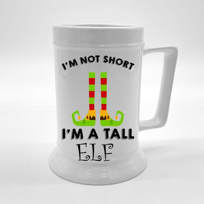 I'm Not Short I'm A Tall Elf Front & Back Beer Stein