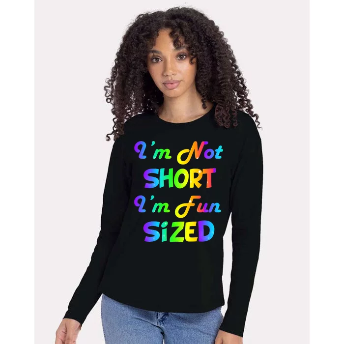 I'm Not Short I'm Fun Sized Womens Cotton Relaxed Long Sleeve T-Shirt