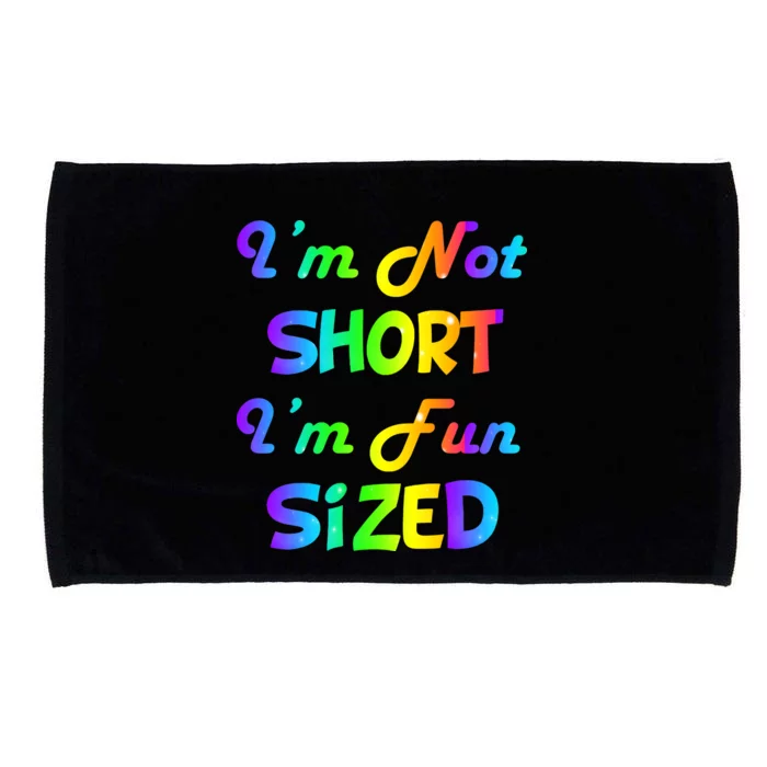 I'm Not Short I'm Fun Sized Microfiber Hand Towel