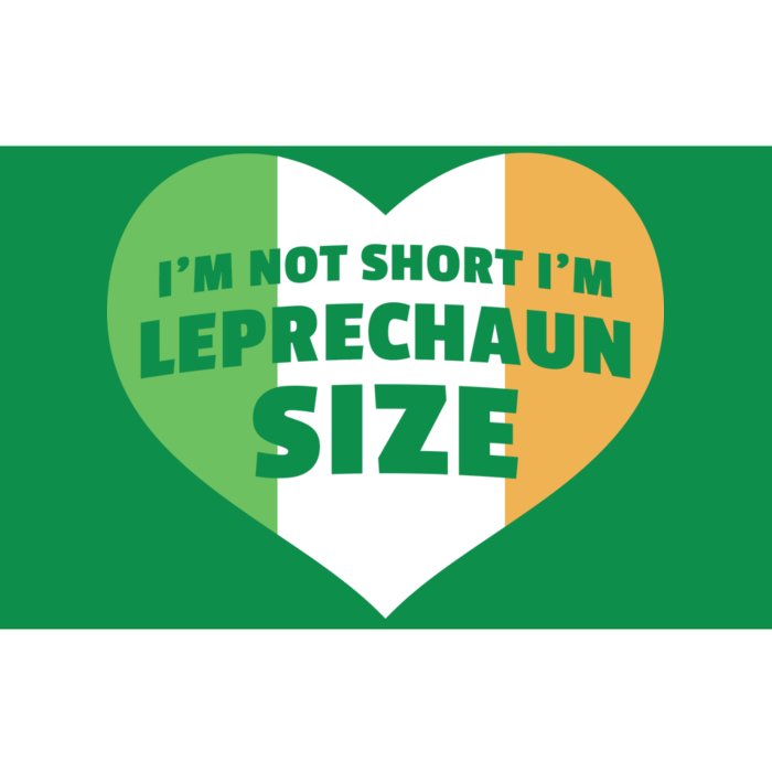 I'm Not Short I'm Leprechaun Size Bumper Sticker