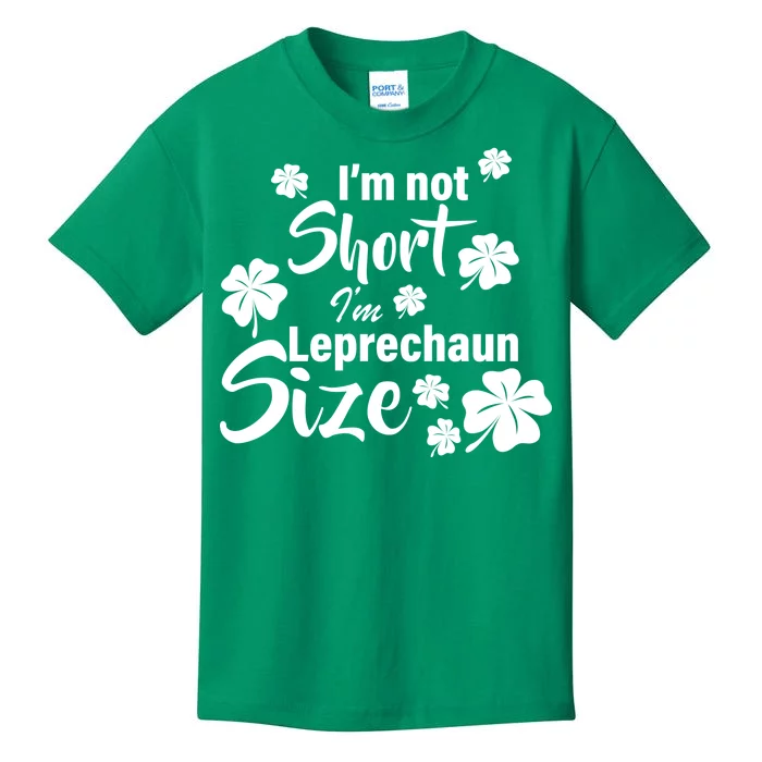 I'm Not Short I'm Leprechaun Size Funny Irish Kids T-Shirt