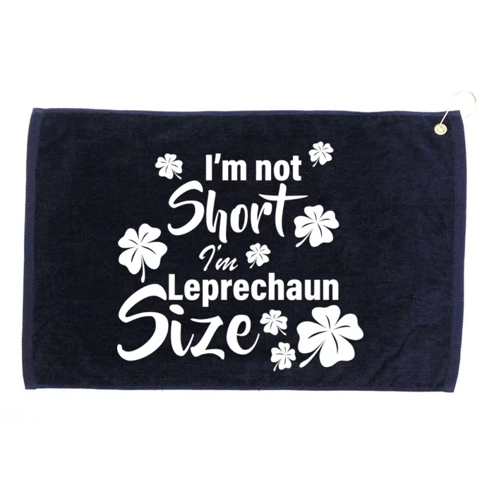 I'm Not Short I'm Leprechaun Size Funny Irish Grommeted Golf Towel