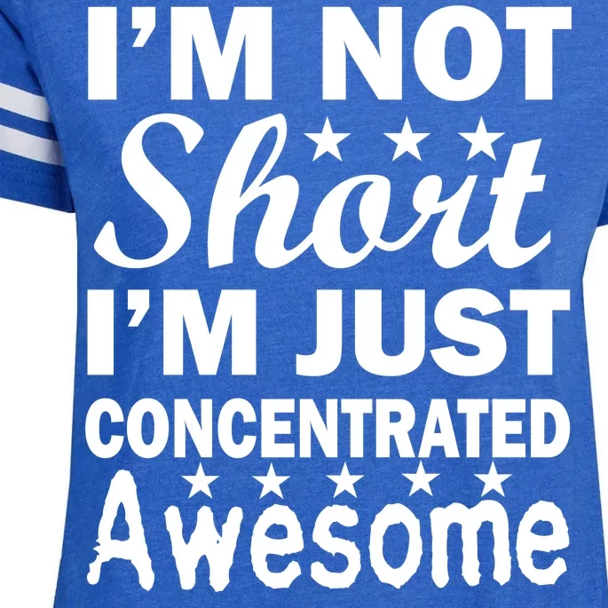 I'm Not Short Just Concentrated Awesome Enza Ladies Jersey Football T-Shirt