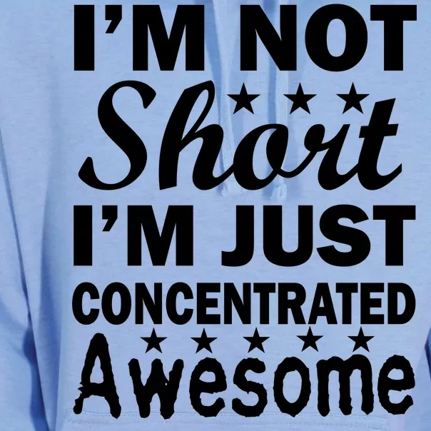 I'm Not Short Just Concentrated Awesome Unisex Surf Hoodie