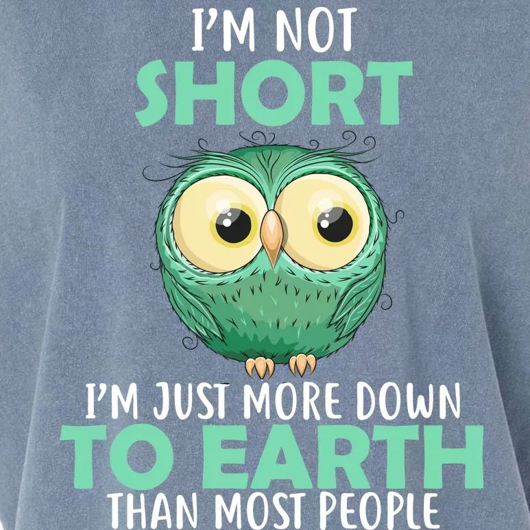 I'm Not Short Just Down To Earth Garment-Dyed Women's Muscle Tee