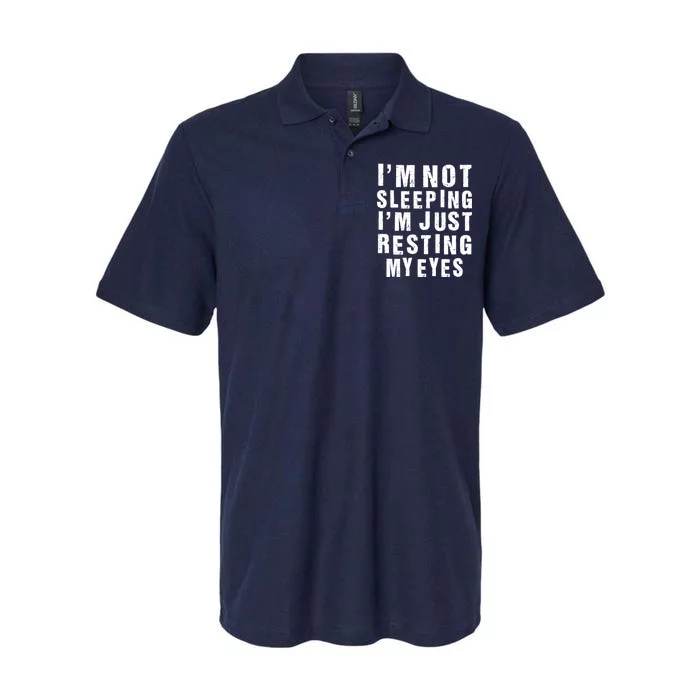 I'm Not Sleeping Just Resting My Eyes Softstyle Adult Sport Polo