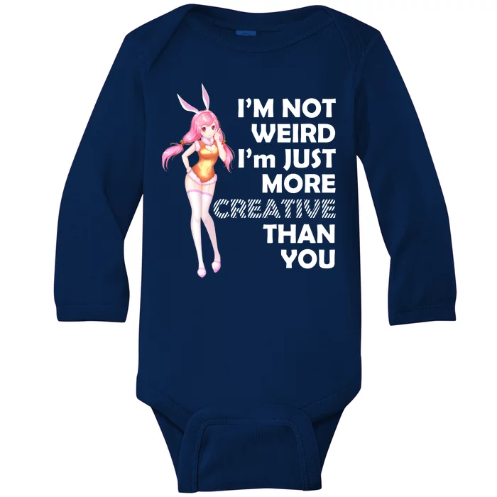 I'm Not Weird I'm Just More Creative Than You Anime Girl Baby Long Sleeve Bodysuit