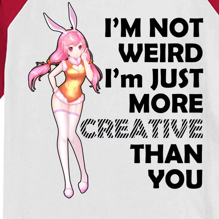 I'm Not Weird I'm Just More Creative Than You Anime Girl Kids Colorblock Raglan Jersey