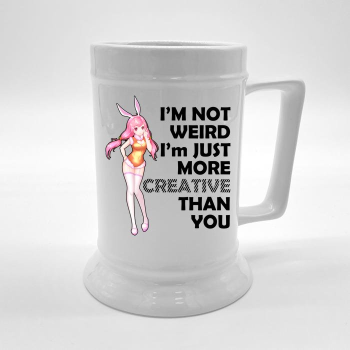 I'm Not Weird I'm Just More Creative Than You Anime Girl Front & Back Beer Stein