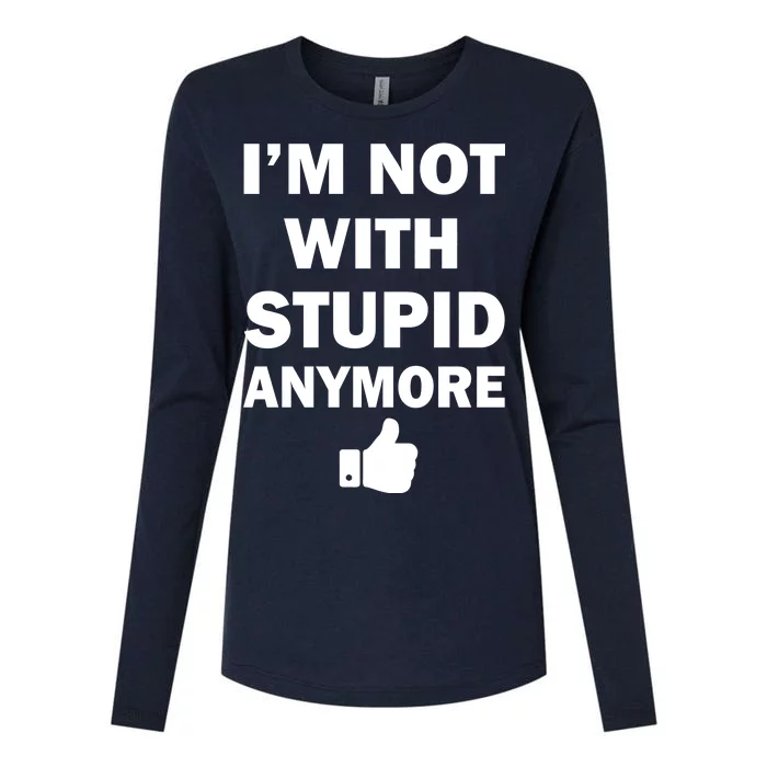 I'm Not With Stupid Anymore Womens Cotton Relaxed Long Sleeve T-Shirt