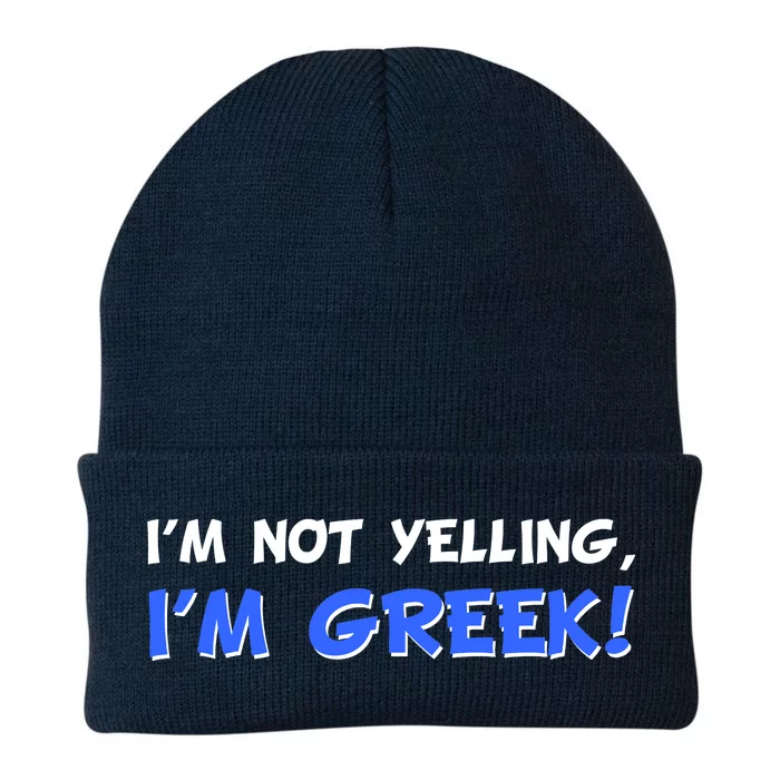 I'm Not Yelling, I'm Greek! Knit Cap Winter Beanie