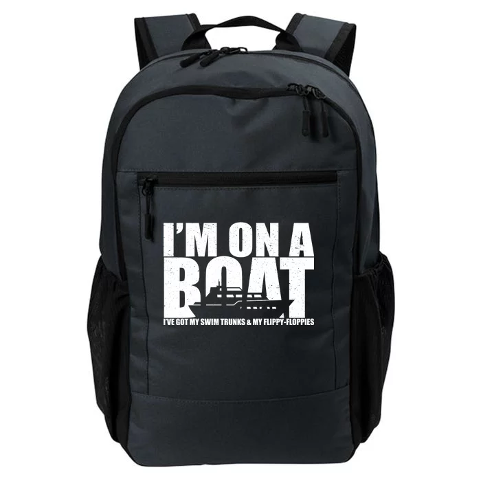 I'm On A Boat Funny Cruise Vacation Daily Commute Backpack