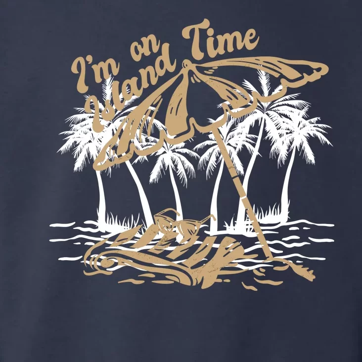 I'm On Island Time Toddler Hoodie