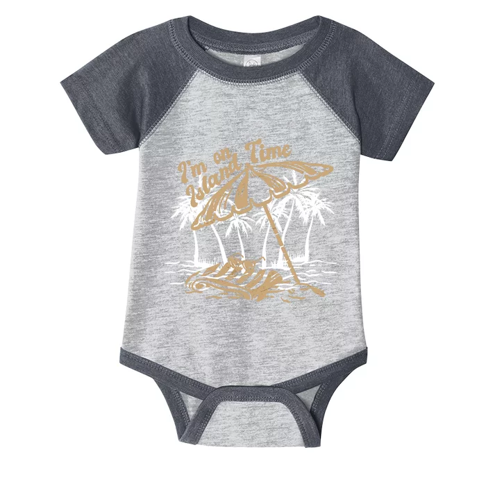 I'm On Island Time Infant Baby Jersey Bodysuit