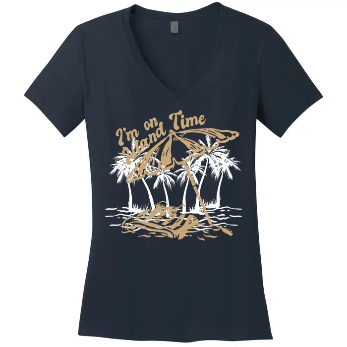 I'm On Island Time Women's V-Neck T-Shirt