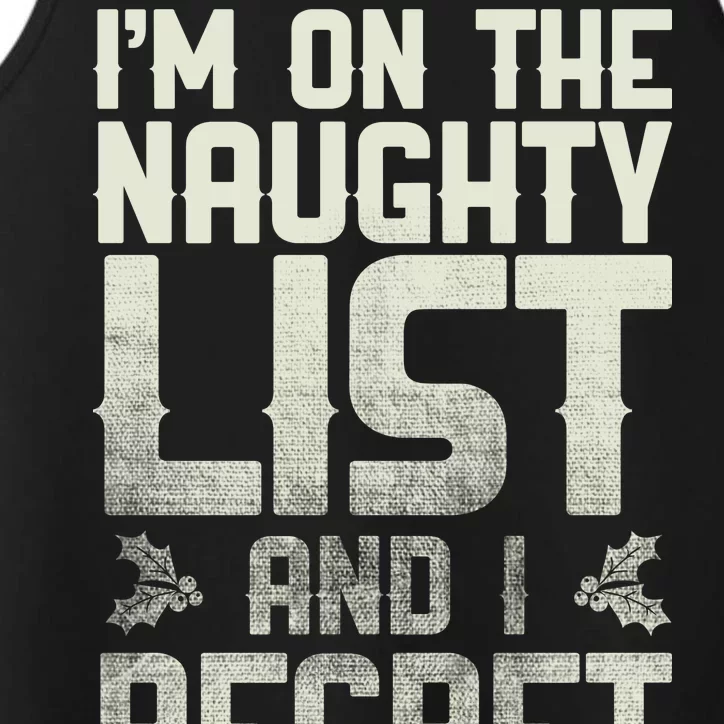 I'm On the Naughty List and I Regret Nothing Performance Tank