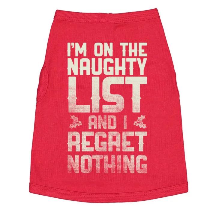 I'm On the Naughty List and I Regret Nothing Doggie Tank