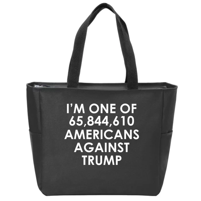 I'm One of the Americans Against Donald Trump Zip Tote Bag