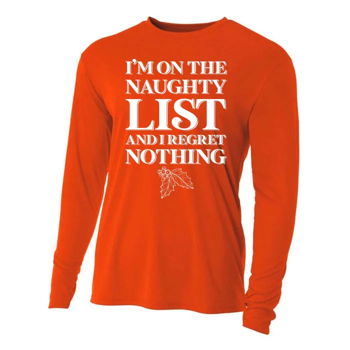 I'm One the Naughty List And I Regret Nothing Cooling Performance Long Sleeve Crew