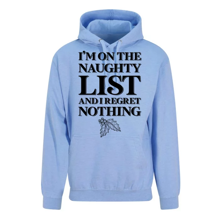 I'm One the Naughty List And I Regret Nothing Unisex Surf Hoodie