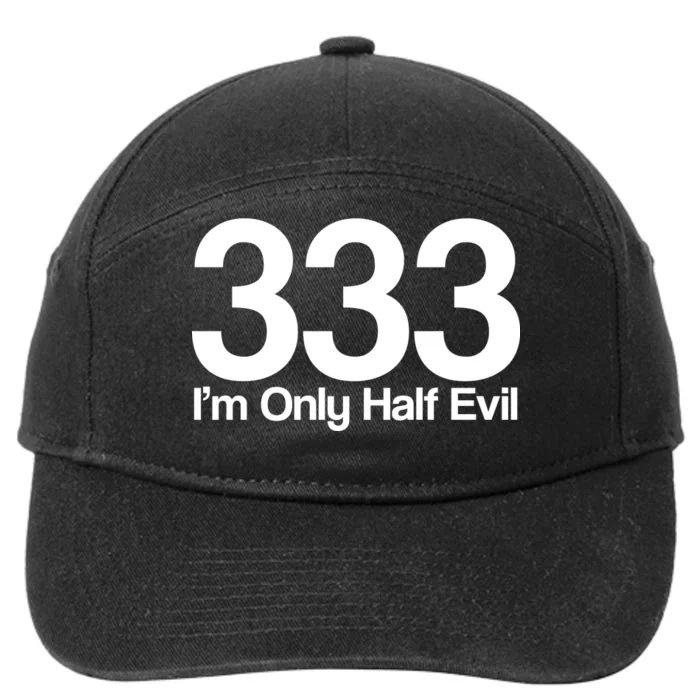 I'm Only Half Evil 7-Panel Snapback Hat