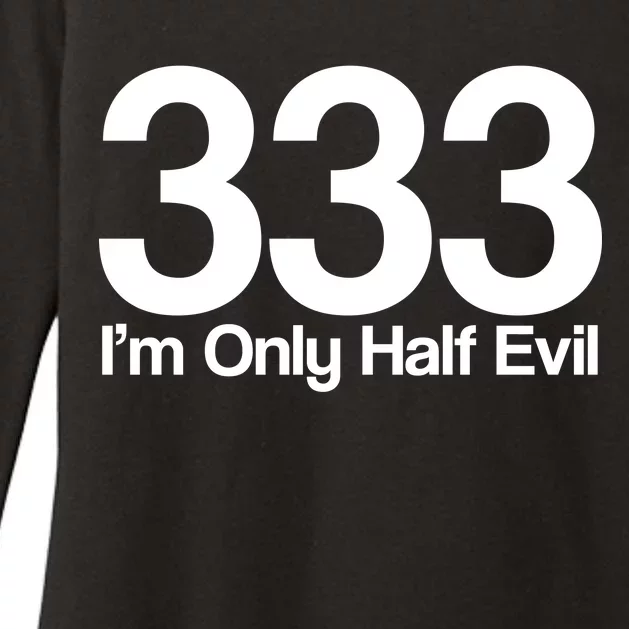 I'm Only Half Evil Womens CVC Long Sleeve Shirt