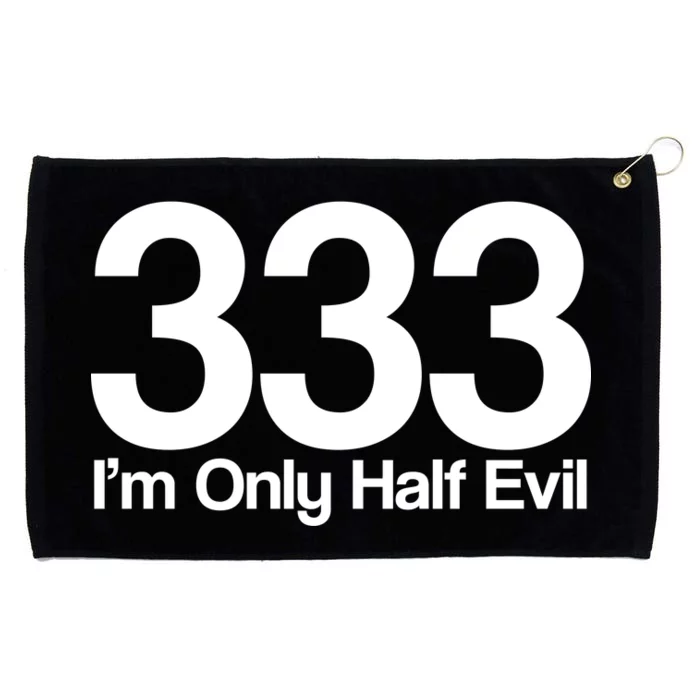 I'm Only Half Evil Grommeted Golf Towel