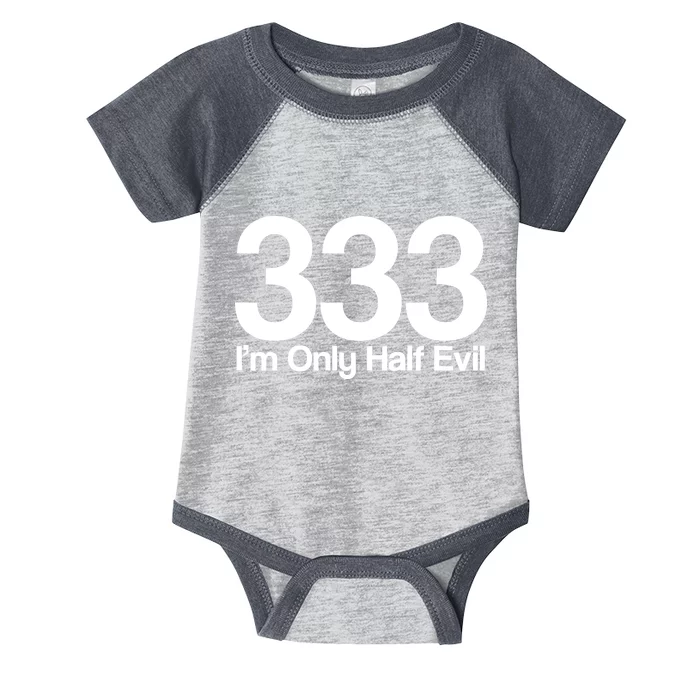 I'm Only Half Evil Infant Baby Jersey Bodysuit