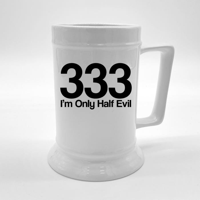 I'm Only Half Evil Front & Back Beer Stein