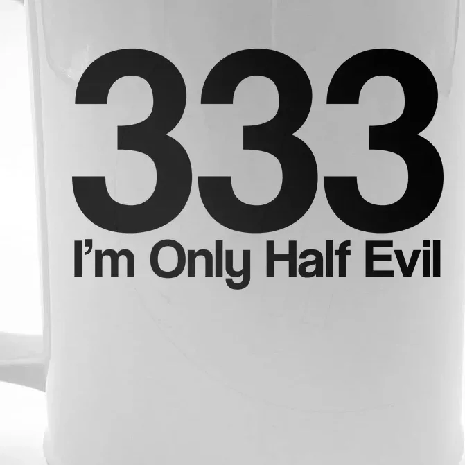 I'm Only Half Evil Front & Back Beer Stein