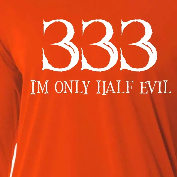 I'm Only Half The Evil 333 Cooling Performance Long Sleeve Crew