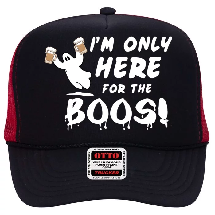 I'm Only here For The Boos! Ghost High Crown Mesh Trucker Hat