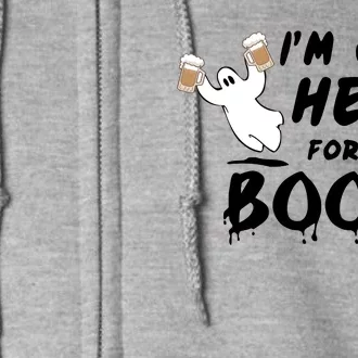 I'm Only here For The Boos! Ghost Full Zip Hoodie