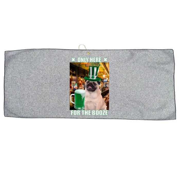 I'm Only Here for the Booze Beer Pug St. Patrick's Day Large Microfiber Waffle Golf Towel