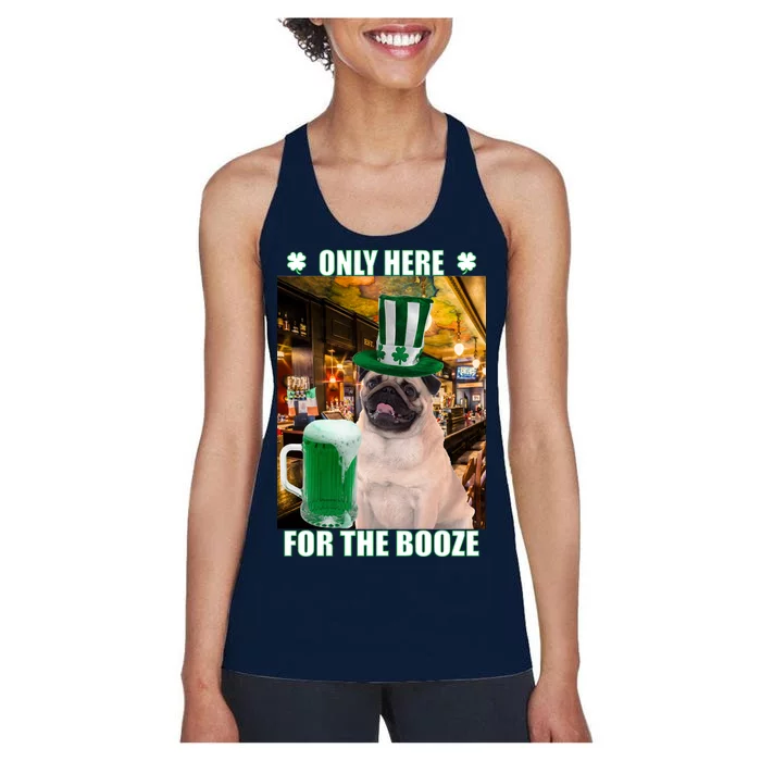 I'm Only Here for the Booze Beer Pug St. Patrick's Day Women's Racerback Tank