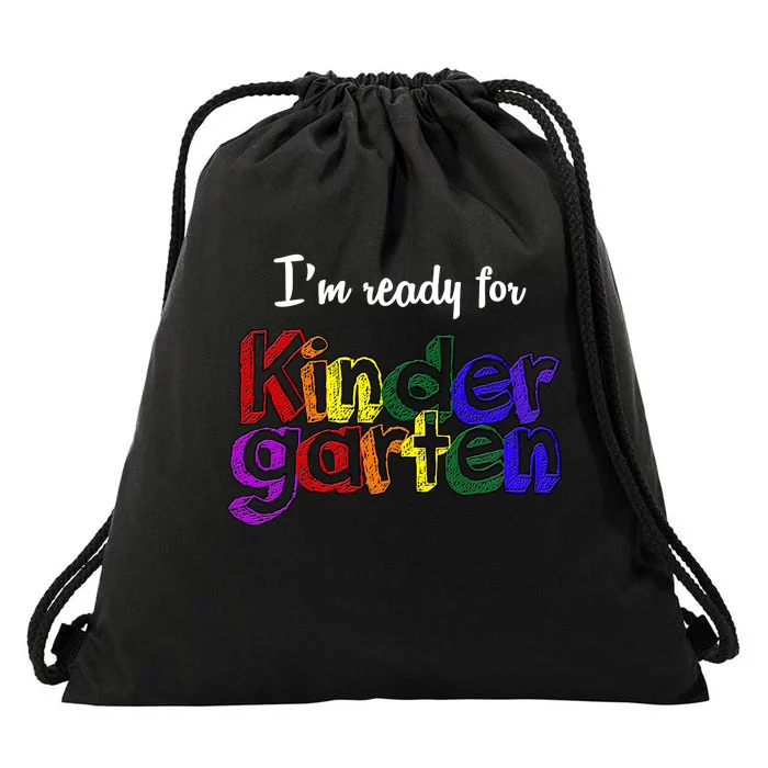 I'm Ready For Kindergarten Drawstring Bag