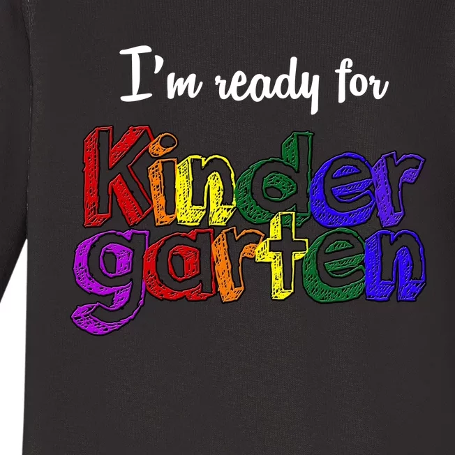 I'm Ready For Kindergarten Baby Long Sleeve Bodysuit